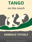 Image for Tango on the couch: Embrace Thyself