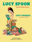 Image for Lucy Spoon/ Lucy Cuchara : The Reading Spoon / La cuchara lectora