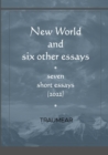 Image for New World and six other essays