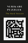 Image for Nurikabe Puzzles : The Hard Versions