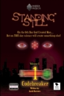 Image for Standing Still - Volume 1 - Book 1: Codebreaker