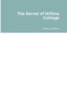 Image for The Secret of Willow Cottage