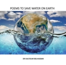 Image for POEMS TO SAVE WATER ON EARTH