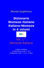Image for Dizionario Womeze-Italiano Italiano-Womeze in 4 Volumi - Vol. 1 Degrees Womeze-Italiano