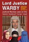 Image for Lord Justice WARBY : Judicial Review case on the &#39;Islamic&#39; headscarf / burqa / niqab