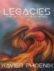 Image for Legacies: The First LoxTech Novel