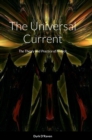 Image for The Universal Current : Magickal Theory and Practice