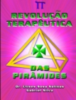 Image for Revolucao Terapeutica Das Piramides