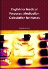 Image for English for Medical Purposes: Medication Calculation for Nurses