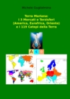Image for Terra Mariana : i 3 Mercati o Terzisferi (America, Eurafrica, Oriente) e i 119 Catepi della Terra