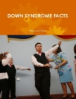 Image for Down Syndrome Facts (a Guide for Parents and Professionals)