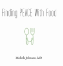 Image for Finding PEACE With Food