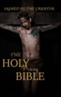 Image for The Holy F*cking Bible : According to Matt Shaw