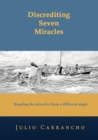 Image for Discrediting Seven Miracles : Reading the miracles from a different angle