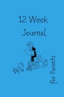 Image for 12 Week Journal : For Parents