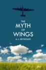 Image for The Myth Of Wings
