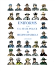 Image for Uniforms of the U.S. State Police &amp; Highway Patrols