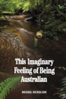 Image for This Imaginary Feeling of Being Australian