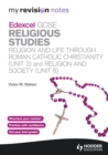 Image for Religion and life through Roman Catholic Christianity.: Religion and society. : Unit 8