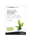 Image for Edexcel GCSE religious studies Religion and: Religion and life (unit 1) and religion and society (unit 8)