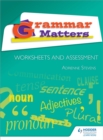 Image for Grammar Matters: Worksheets and Assessment
