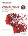 Image for Compute-IT 1: computing for KS3
