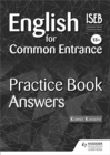 Image for English for Common Entrance 13+ Practice Book Answers