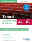 Image for Edexcel A2 government &amp; politics student unit guide unit 3(C)  : representative process in the USA