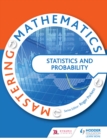 Image for Mastering mathematics: statistics &amp; probability.