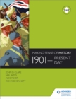Image for Making Sense of History: 1901-present day