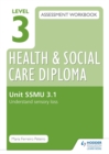 Image for Level 3 Health &amp; Social Care Diploma SSMU 3.1 Assessment Workbook: Understand sensory loss