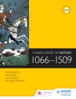 Image for Making sense of history, 1066-1509