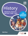 Image for History for Common Entrance: Medieval Realms Britain 1066-1485