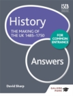 Image for History for Common Entrance: the Making of the UK 1485-1750 Answers