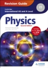 Image for Cambridge International AS/A Level Physics Revision Guide second edition