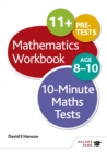 Image for 10-Minute Maths Tests Workbook Age 8-10