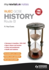 Image for WJEC history. : Route B