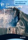 Image for GCSE geography for WJEC.: (Workbook) : Foundation tier,
