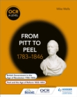 Image for OCR A Level History: From Pitt to Peel 1783-1846