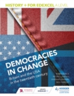 Image for History+ for Edexcel A level.: (Democracies in change : Britain and the USA in the twentieth century)