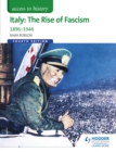Image for Italy: the rise of fascism 1896-1946