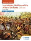 Image for Access to History: Lancastrians, Yorkists and the Wars of the Roses, 1399-1509 Second Edition