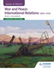 Image for War and Peace: International Relations 1890-1945