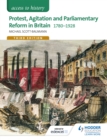 Image for Protest, agitation and parliamentary reform in Britain 1780-1928