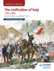 Image for The unification of Italy, 1789-1896