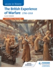 Image for Access to History: The British Experience of Warfare 1790-1918 Second Edition