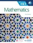 Image for Mathematics for the IB MYP 4 &amp; 5