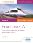 Image for Edexcel A-level Economics A Student Guide: Theme 1 Introduction to markets and market failure