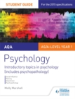 Image for AQA Psychology Student Guide 1: Introductory topics in psychology (includes psychopathology)