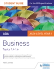 Image for AQA business student guide 2.: (Topics 1.4-1.6)